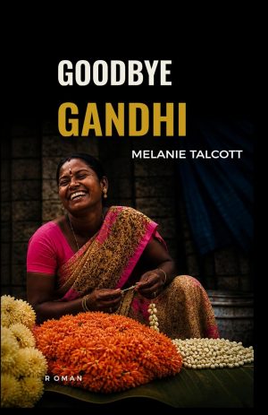Goodbye Gandhi